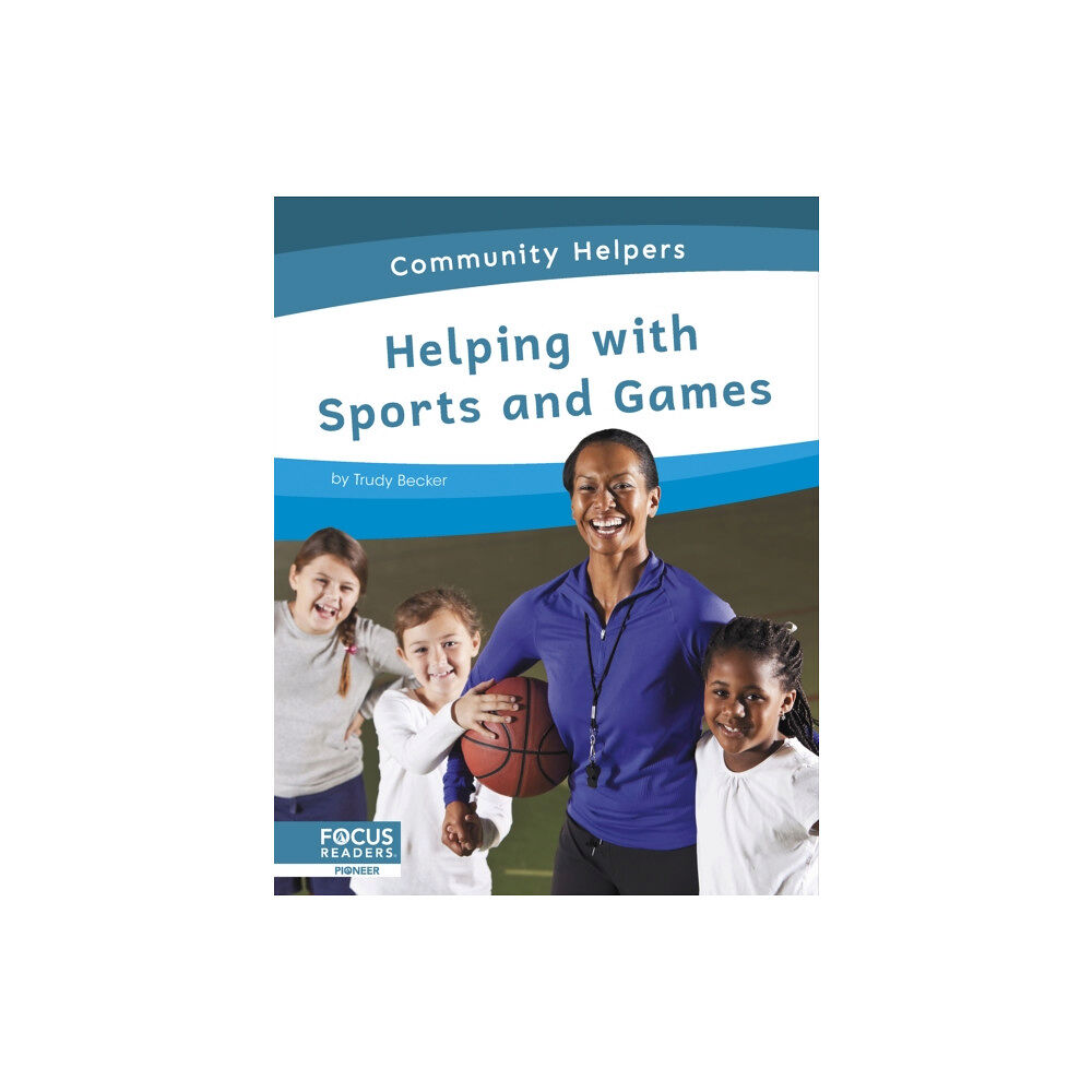 North Star Editions Community Helpers: Helping with Sports and Games (inbunden, eng)