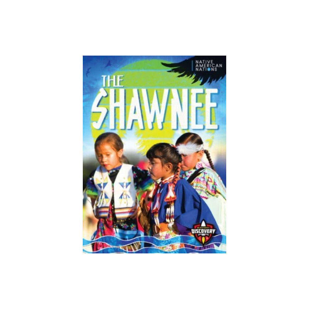 Bellwether Media The Shawnee (inbunden, eng)