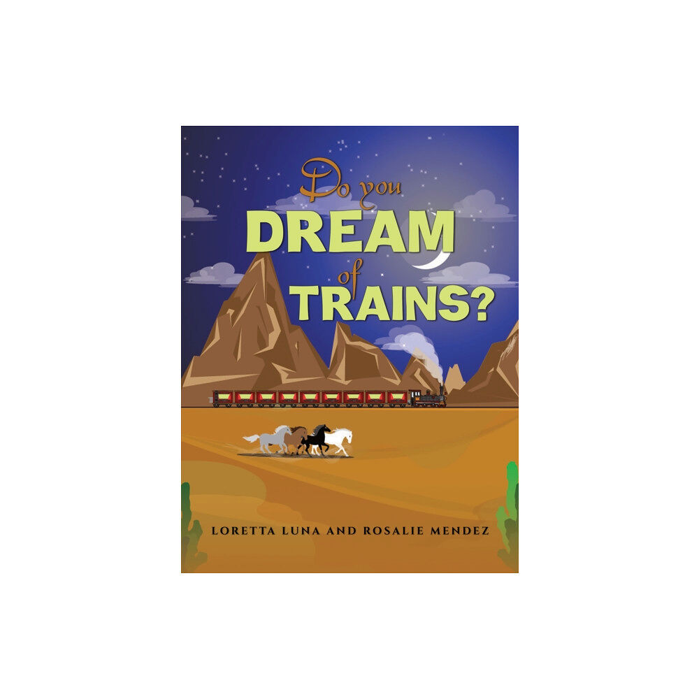 Austin Macauley Publishers LLC Do You Dream of Trains? (häftad, eng)