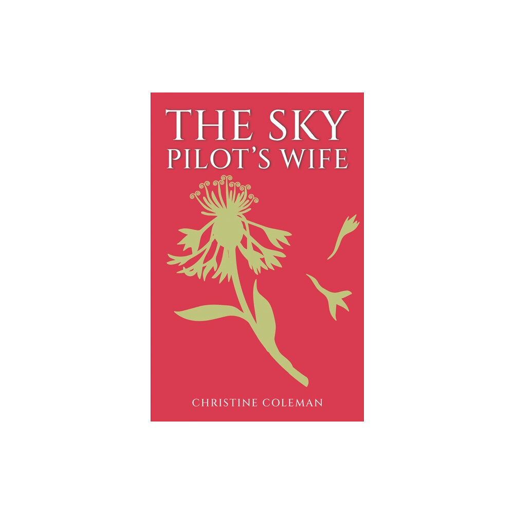 Austin Macauley Publishers LLC The Sky Pilot's Wife (häftad, eng)