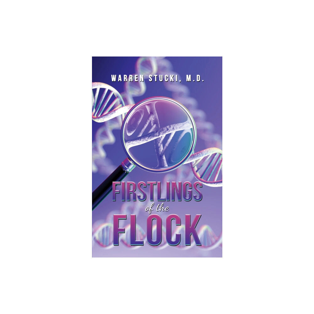 Austin Macauley Publishers LLC Firstlings of the Flock (häftad, eng)