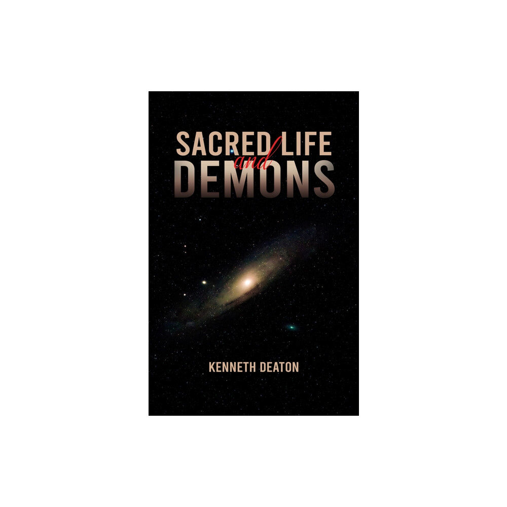 Austin Macauley Publishers LLC Sacred Life and Demons (inbunden, eng)