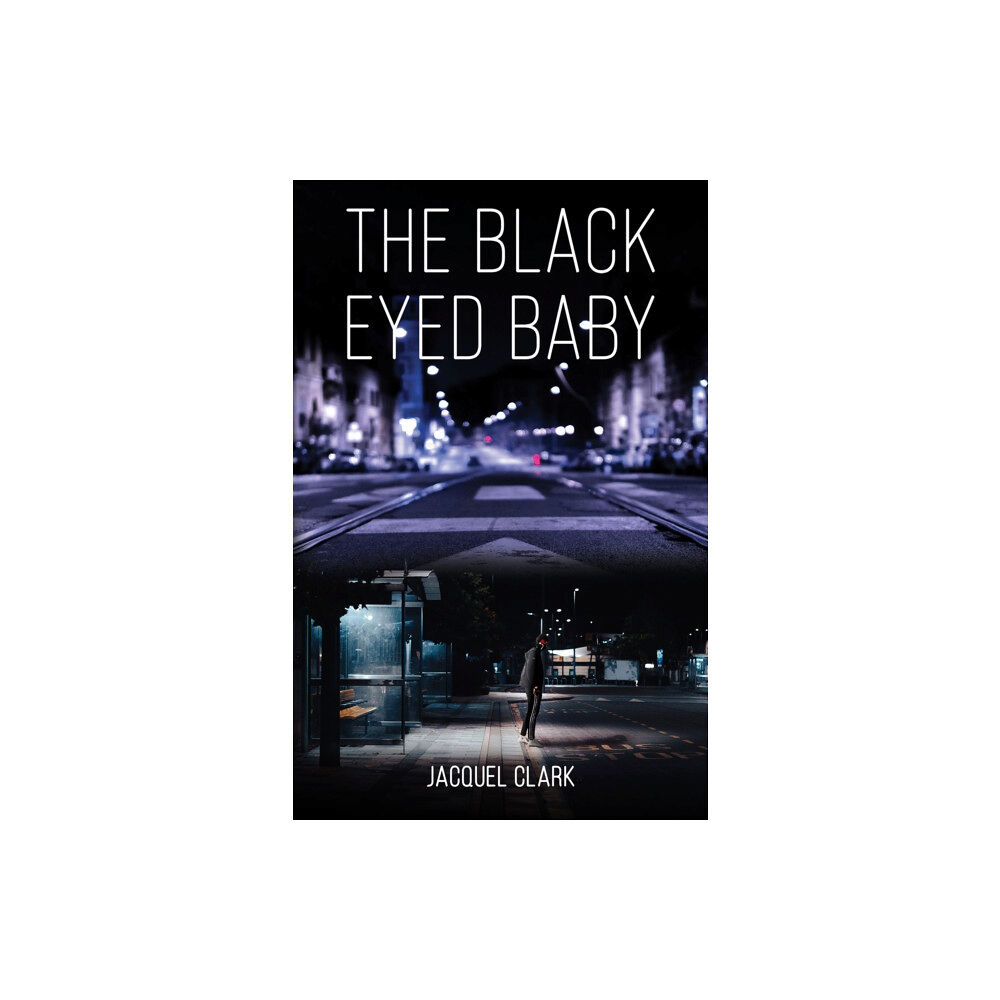 Austin Macauley Publishers LLC The Black-Eyed Baby (häftad, eng)