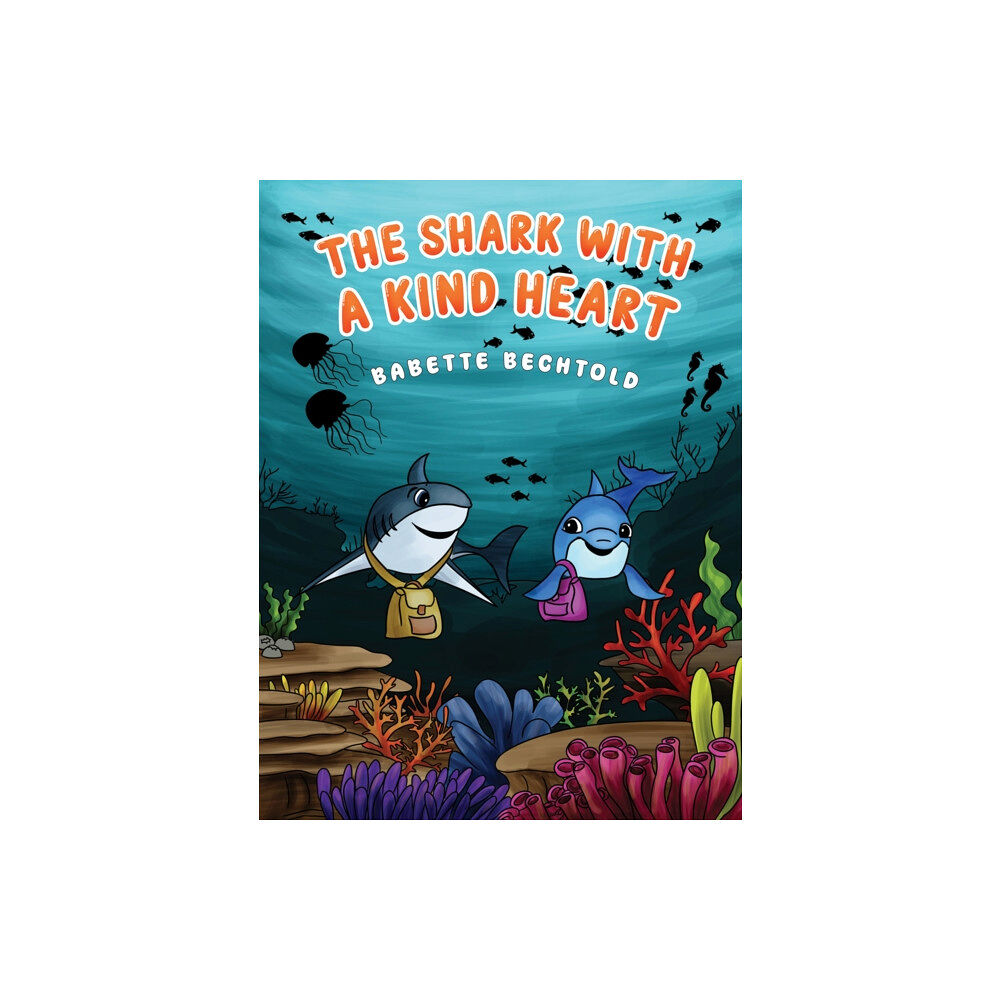 Austin Macauley Publishers LLC The Shark with a Kind Heart (inbunden, eng)