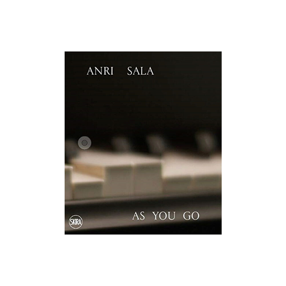 Skira Anri Sala: As you Go (inbunden, eng)