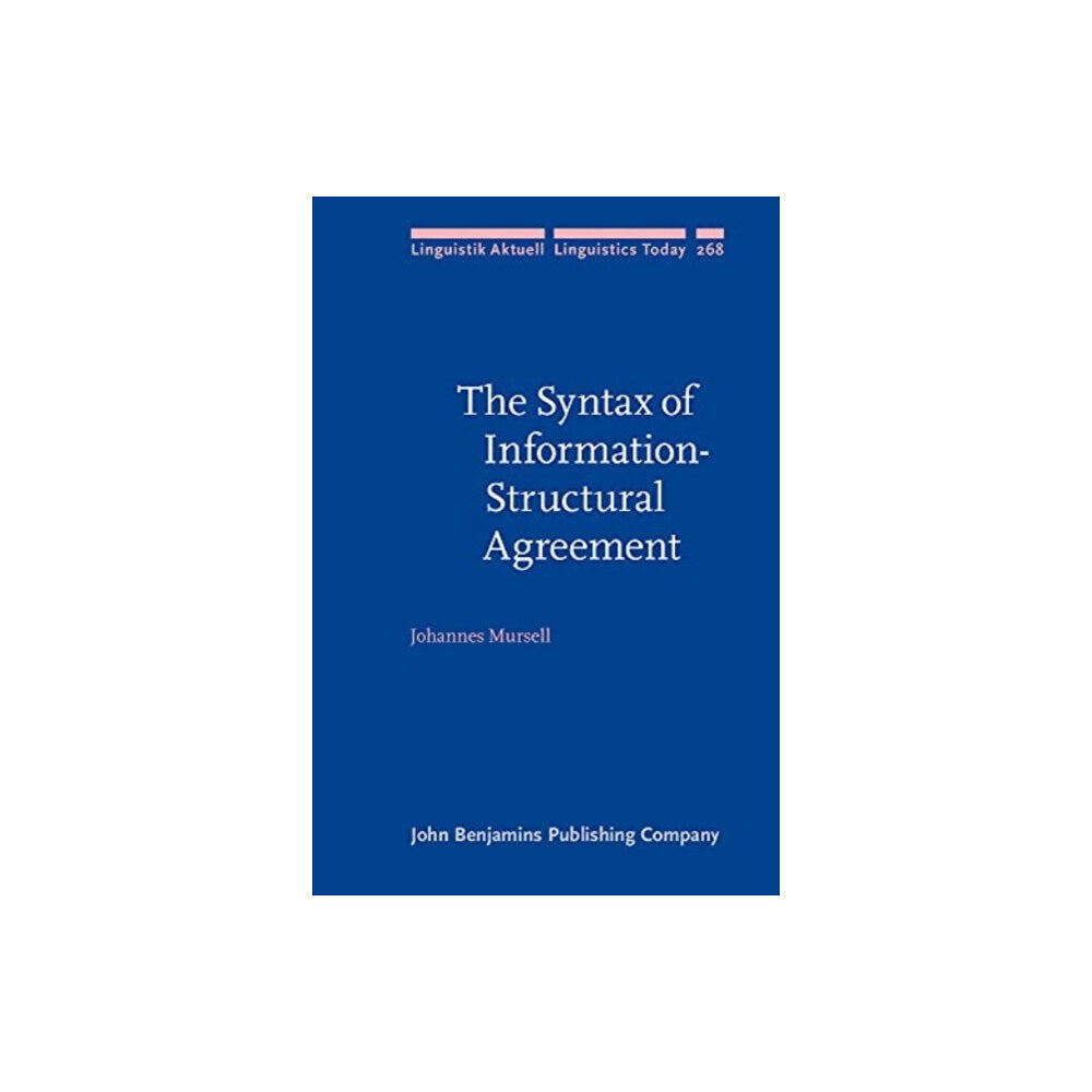 John Benjamins Publishing Co The Syntax of Information-Structural Agreement (inbunden, eng)