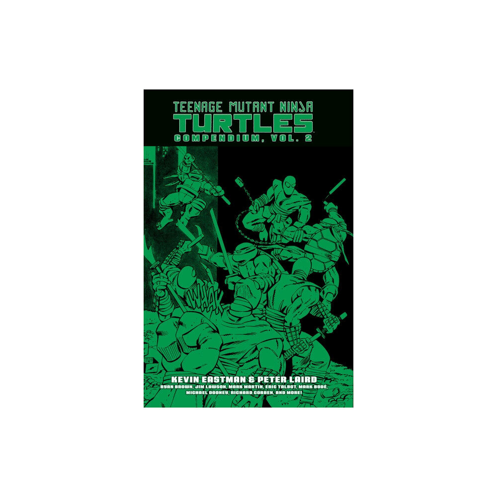 Idea & Design Works Teenage Mutant Ninja Turtles Compendium, Vol. 2 (inbunden, eng)