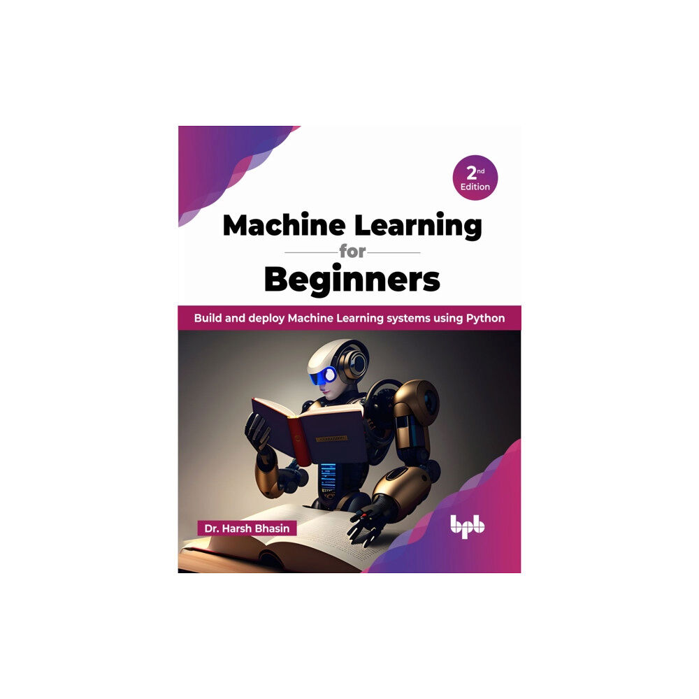 BPB Publications Machine Learning for Beginners - 2nd Edition (häftad, eng)