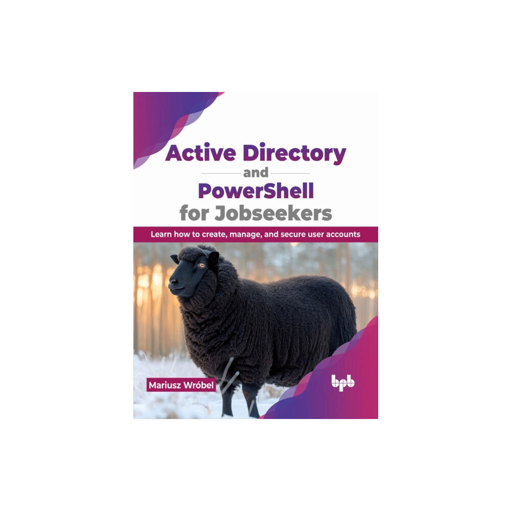 BPB Publications Active Directory and PowerShell for Jobseekers (häftad, eng)