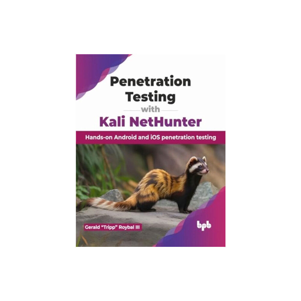 BPB Publications Penetration Testing with Kali NetHunter (häftad, eng)