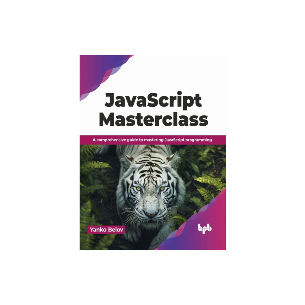 BPB Publications JavaScript Masterclass (häftad, eng)