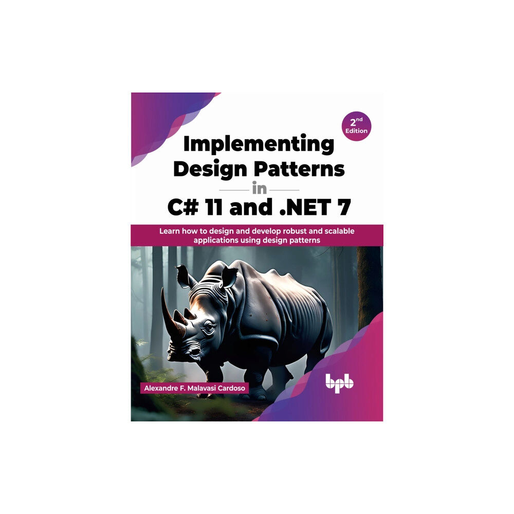 BPB Publications Implementing Design Patterns in C# 11 and .NET 7 (häftad, eng)