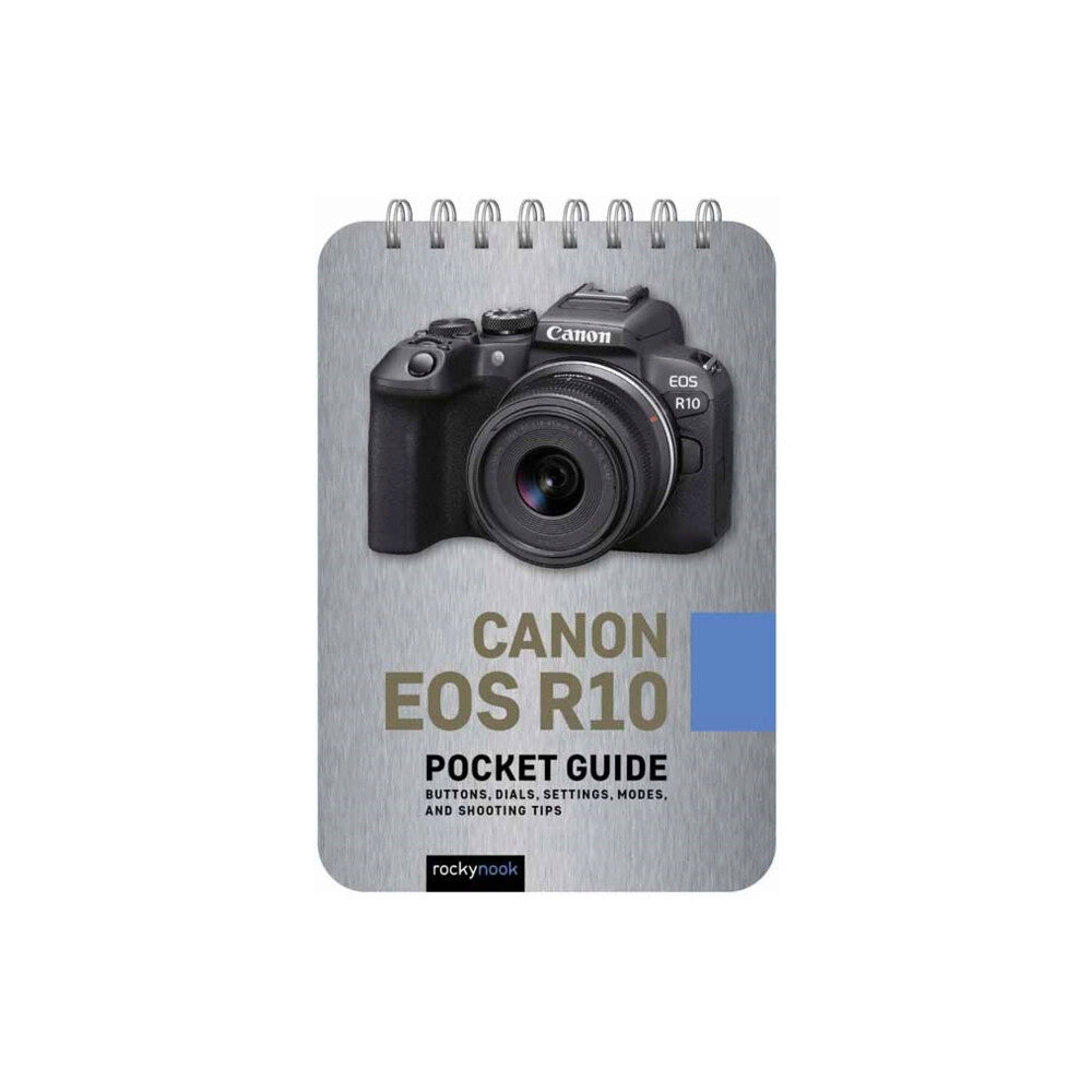 Rocky Nook Canon EOS R10: Pocket Guide (bok, spiral, eng)