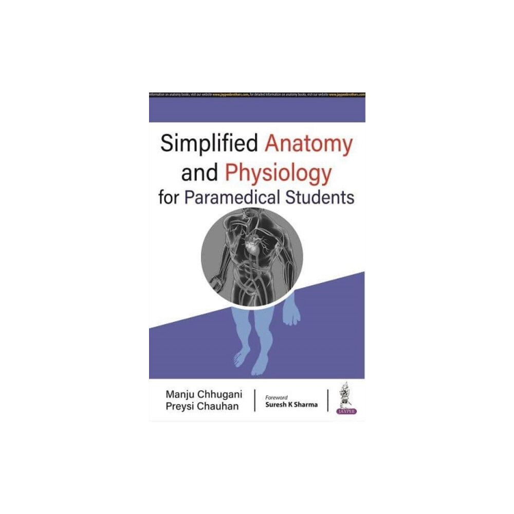 Jaypee Brothers Medical Publishers Simplified Anatomy and Physiology for Paramedical Students (häftad, eng)