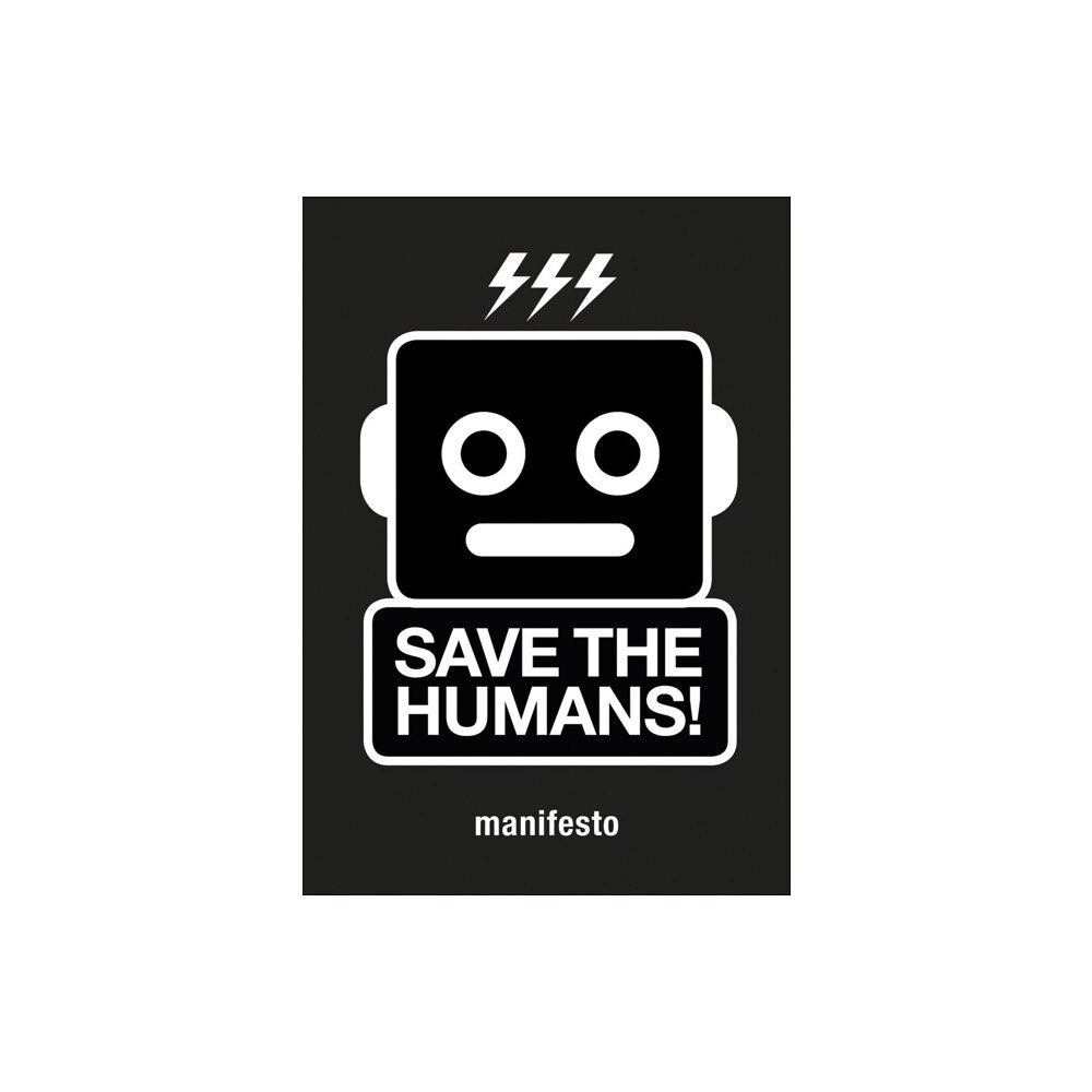 BIS Publishers B.V. Save the Humans (häftad, eng)