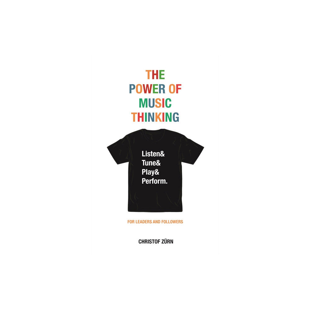 BIS Publishers B.V. The Power of Music Thinking (häftad, eng)