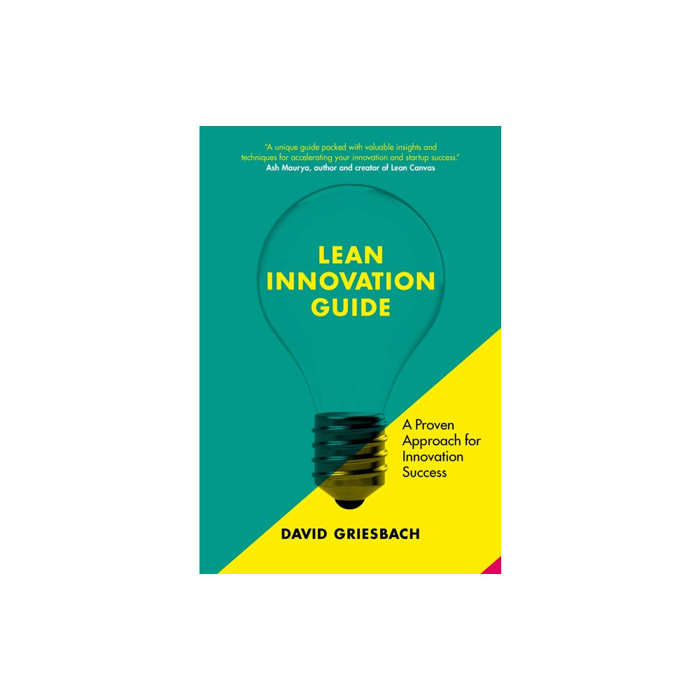 BIS Publishers B.V. The Lean Innovation Guide (häftad, eng)