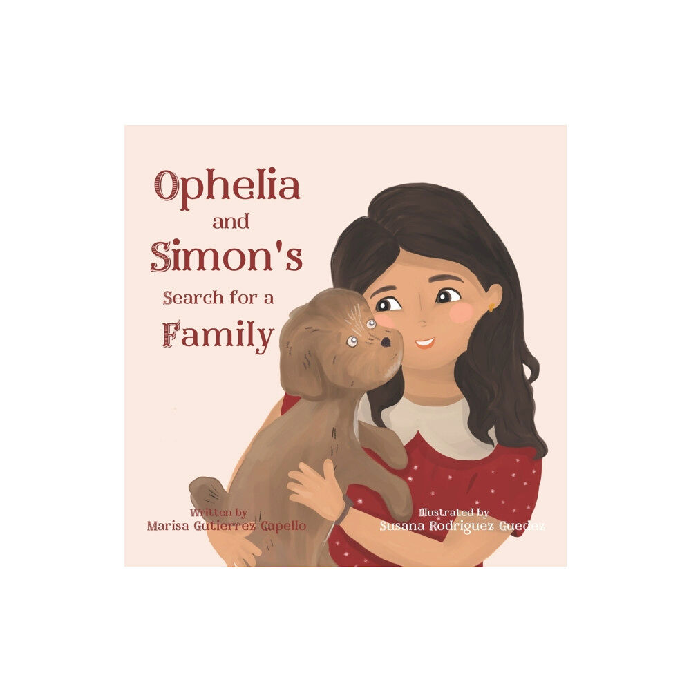 Independently Published Ophelia and Simon's Search for a Family (häftad, eng)