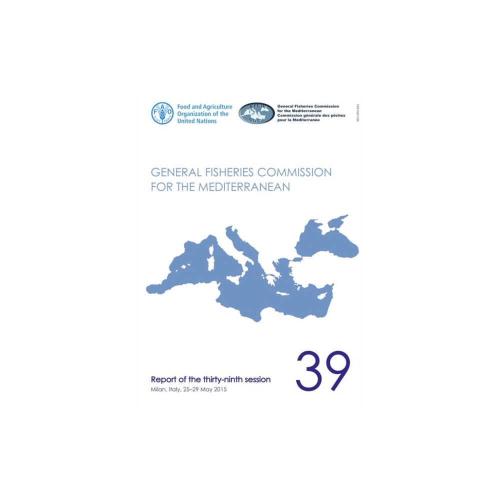 Food & Agriculture Organization of the United Nati General Fisheries Commission for the Mediterranean (häftad, eng)