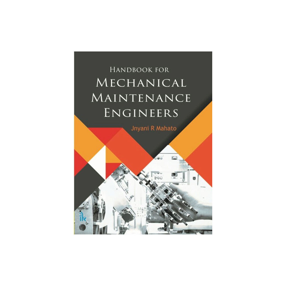 TechSar Pvt. Ltd Handbook for Mechanical Maintenance Engineers (häftad, eng)