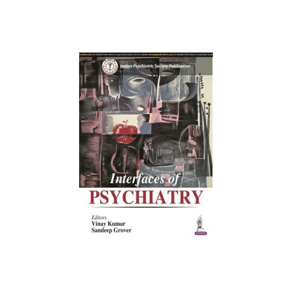 Jaypee Brothers Medical Publishers Interfaces of Psychiatry (häftad, eng)