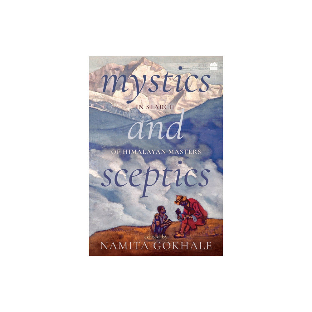 HarperCollins India Mystics and Sceptics (häftad, eng)