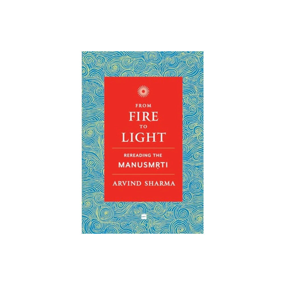 HarperCollins India From Fire To Light (häftad, eng)