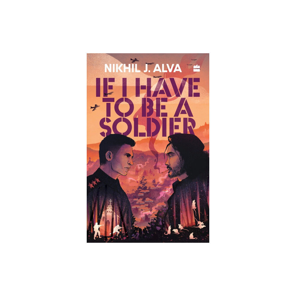 HarperCollins India If I Have To Be A Soldier (häftad, eng)