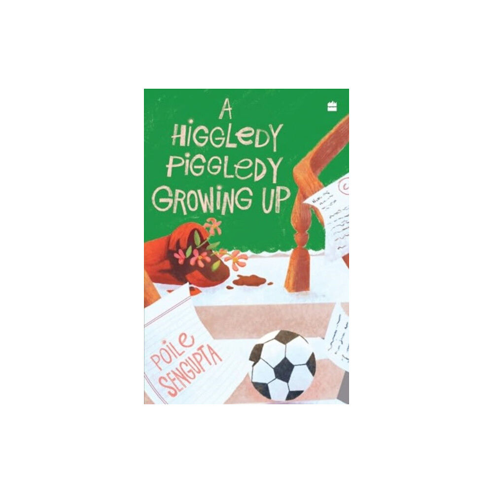 HarperCollins India A Higgledy Piggledy Growing Up (häftad, eng)