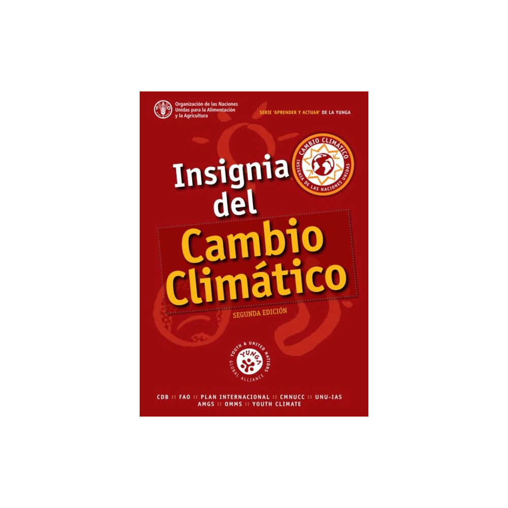 Food & Agriculture Organization of the United Nati Insignia del Cambio Climatico (häftad, spa)