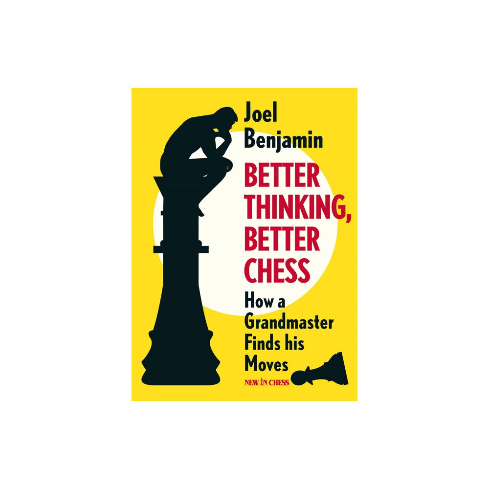 New in Chess Better Thinking, Better Chess (häftad, eng)