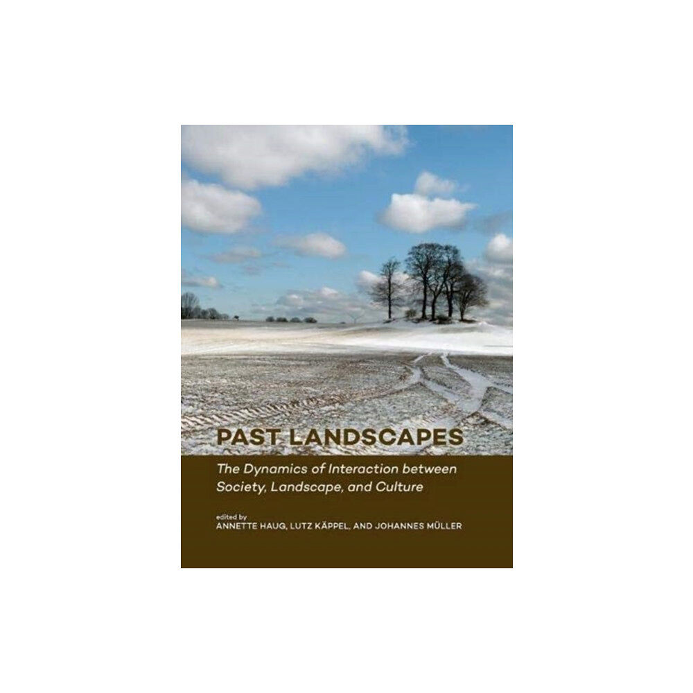 Sidestone Press Past Landscapes (inbunden, eng)