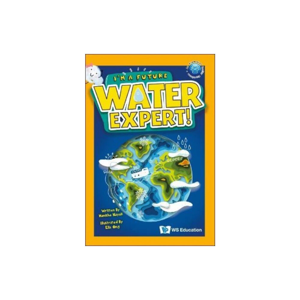 World Scientific Publishing Co Pte Ltd I'm A Future Water Expert! (häftad, eng)