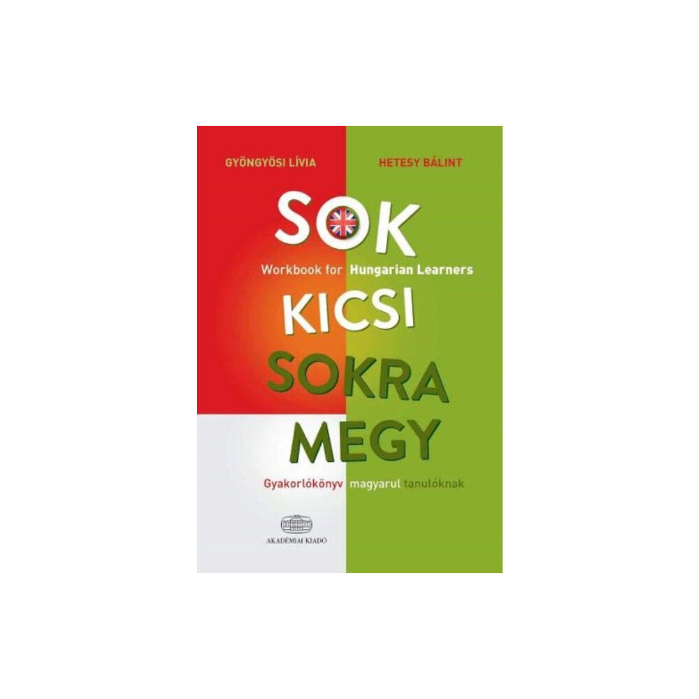 Akademiai Kiado Sok kicsi sokra megy (angol) - Workbook for Hungarian Learners (häftad, eng)