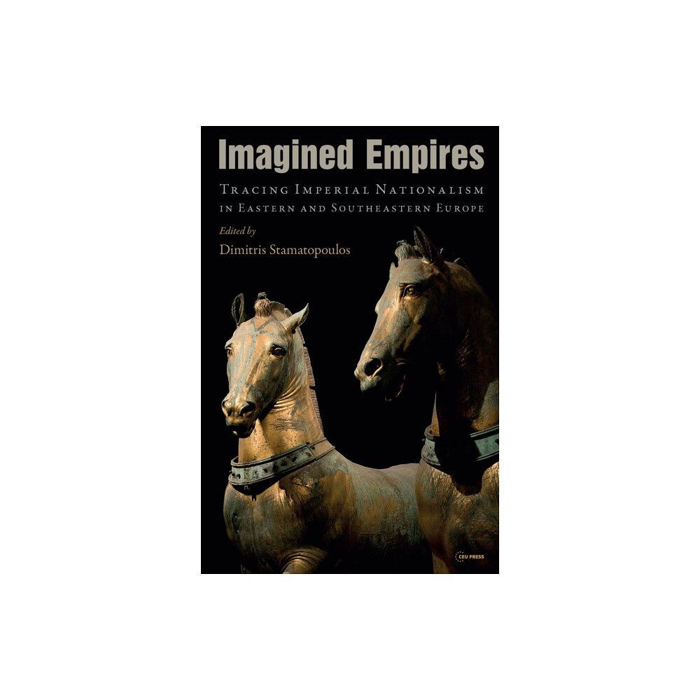 Central European University Press Imagined Empires (inbunden, eng)