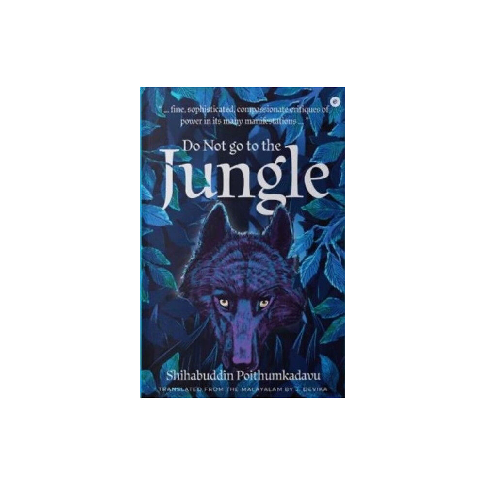 Westland Publications Limited Do Not Go to the Jungle (häftad, eng)