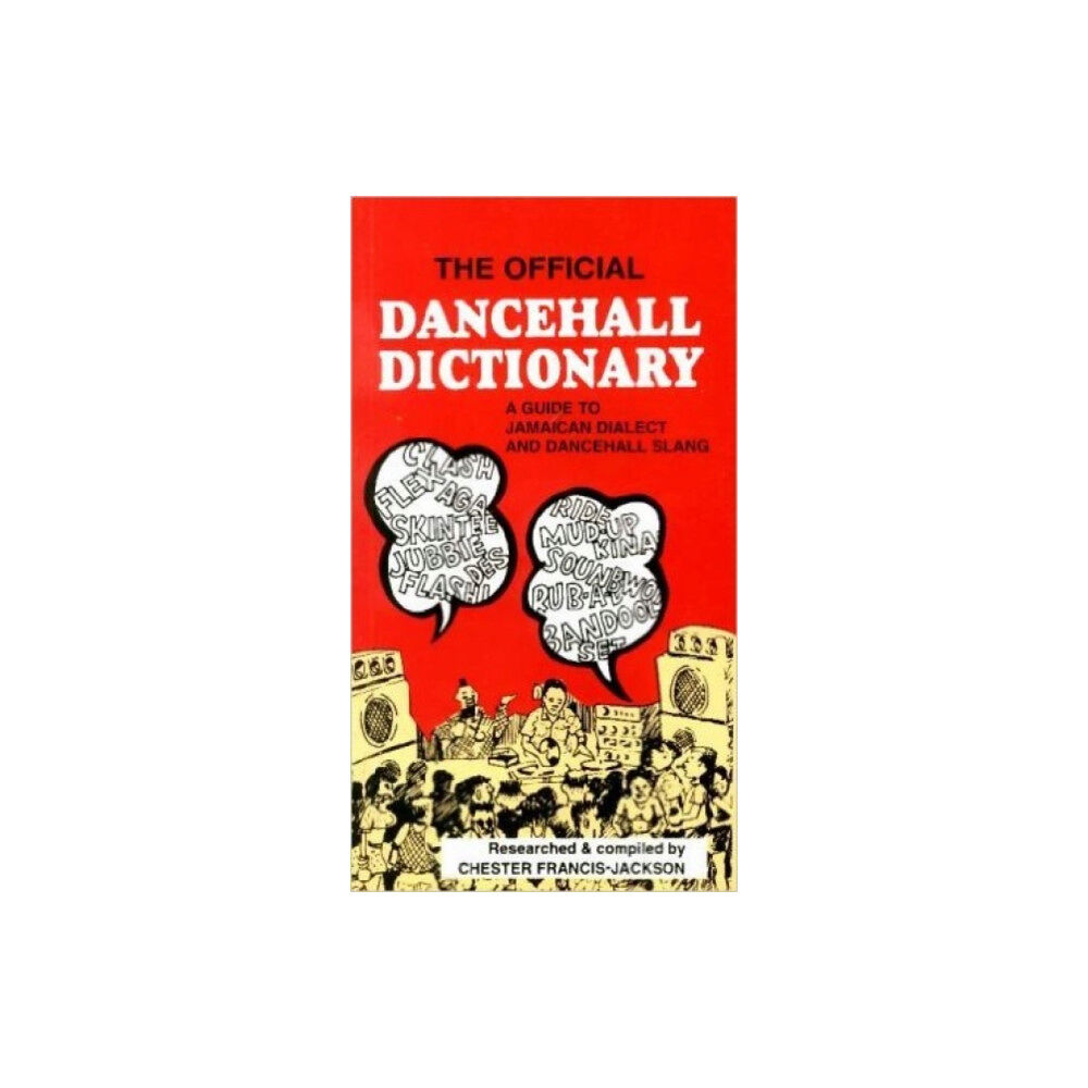 LMH Publishing The Official Dancehall Dictionary (häftad, eng)