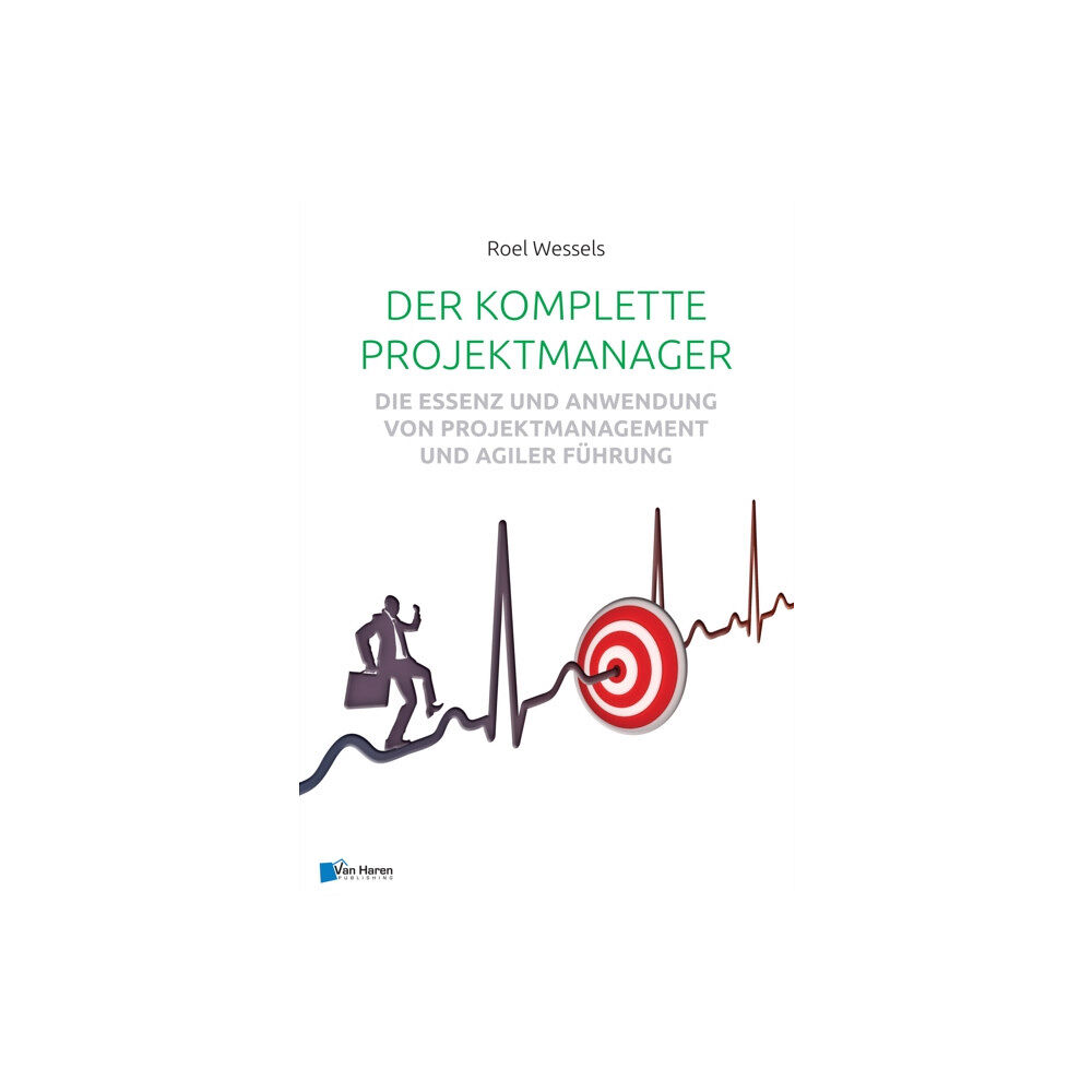 van Haren Publishing Der komplette Projektmanager (häftad, eng)