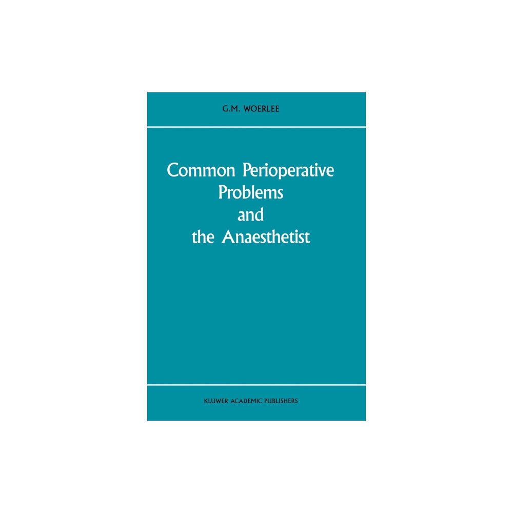 SPRINGER Common Perioperative Problems and the Anaesthetist (häftad, eng)