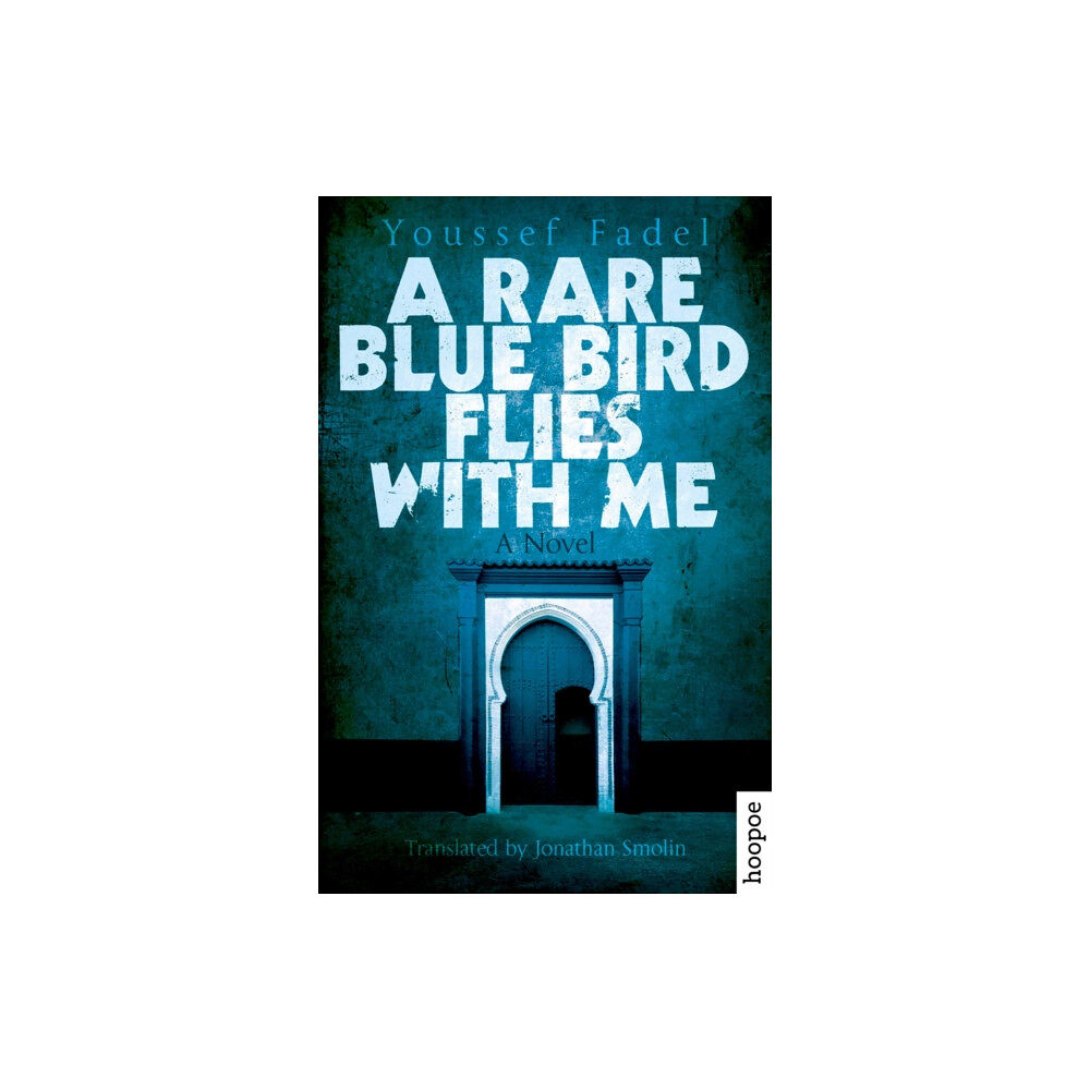 The american university in cairo press A Rare Blue Bird Flies with Me (häftad, eng)