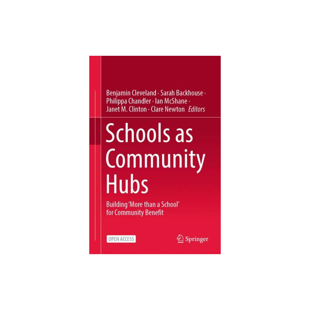 Springer Verlag, Singapore Schools as Community Hubs (inbunden, eng)