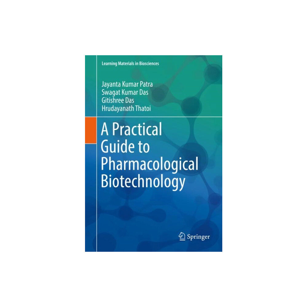 Springer Verlag, Singapore A Practical Guide to Pharmacological Biotechnology (häftad, eng)