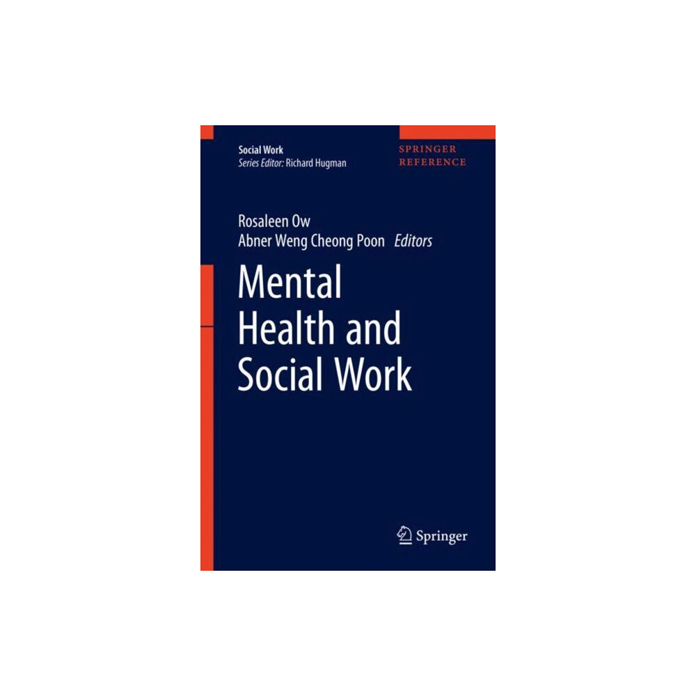 Springer Verlag, Singapore Mental Health and Social Work (inbunden, eng)