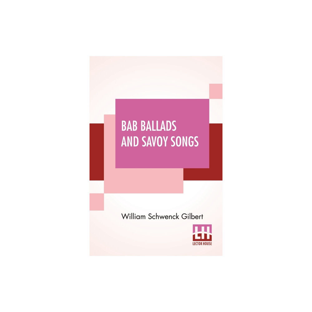 Lector House Bab Ballads And Savoy Songs (häftad, eng)