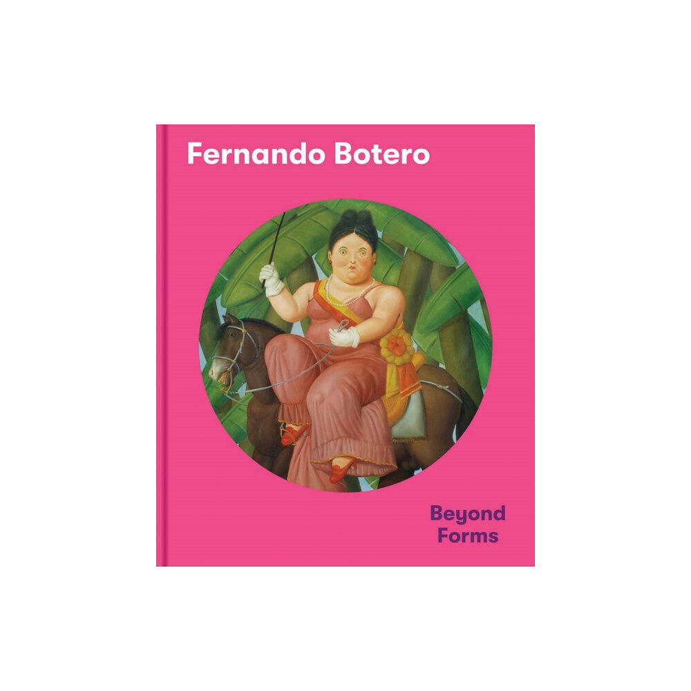 Snoeck Publishers Fernando Botero (inbunden, eng)
