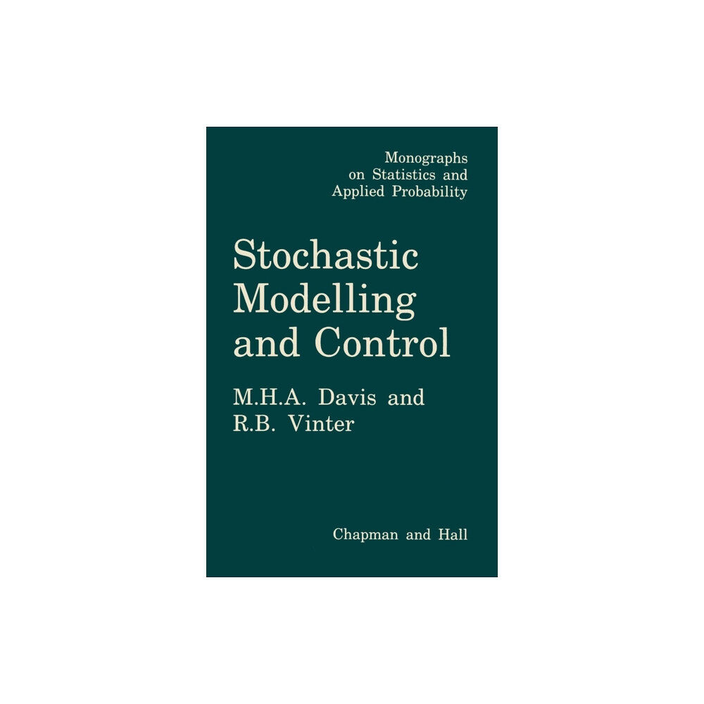 SPRINGER Stochastic Modelling and Control (häftad, eng)