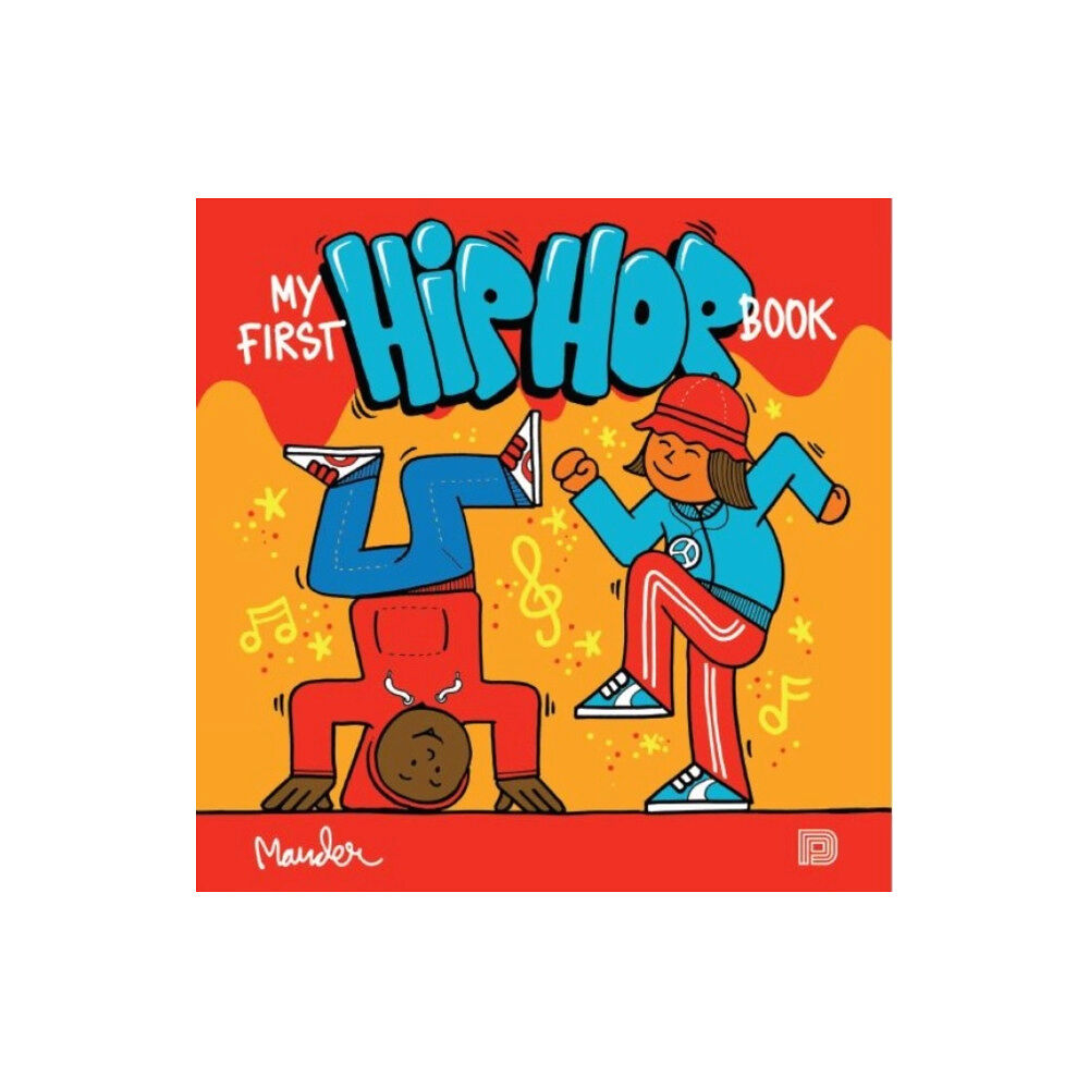 Dokument Forlag My First Hip Hop Book (inbunden, eng)