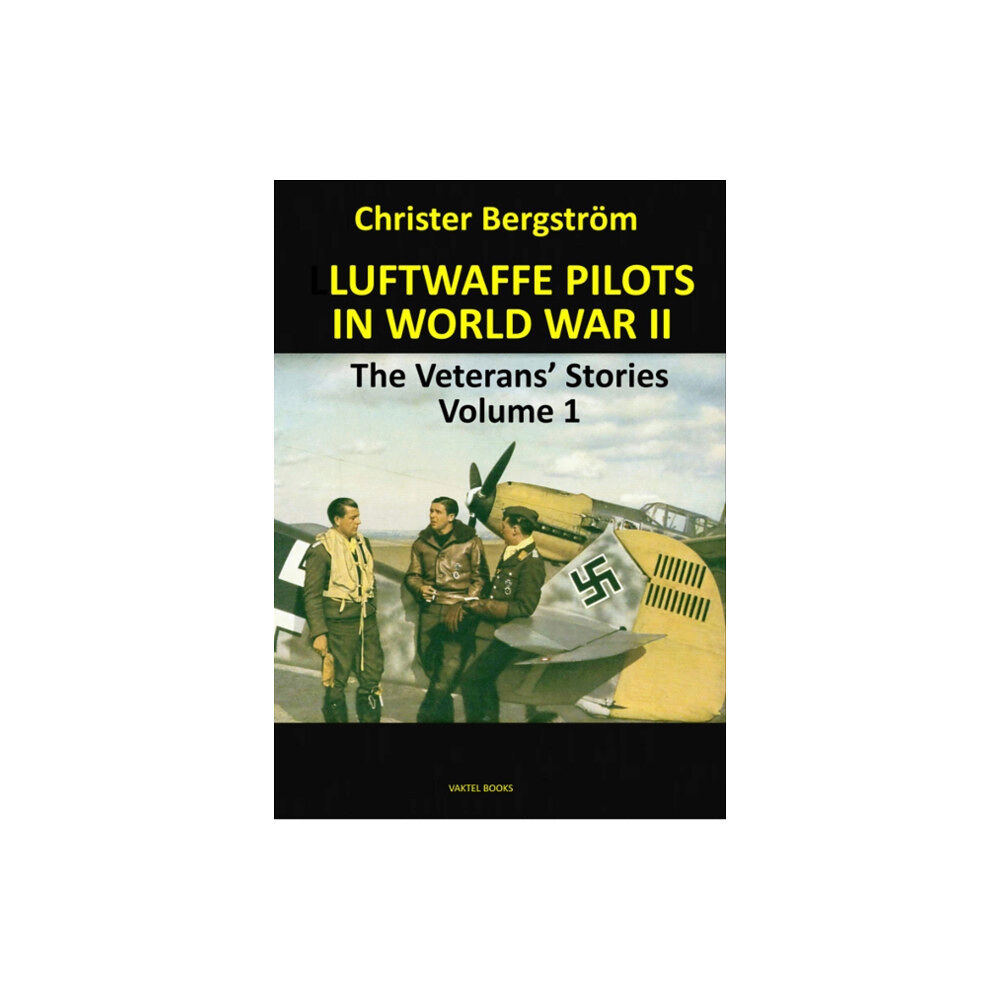 Vaktel Forlag Luftwaffe Pilots In World War II (inbunden, eng)