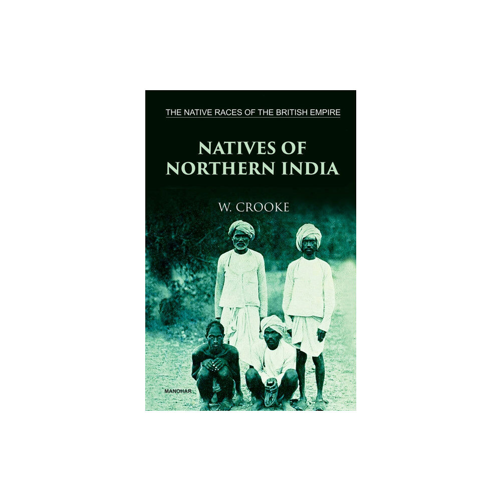 Manohar Publishers and Distributors The Native Races of the British Empire (inbunden, eng)