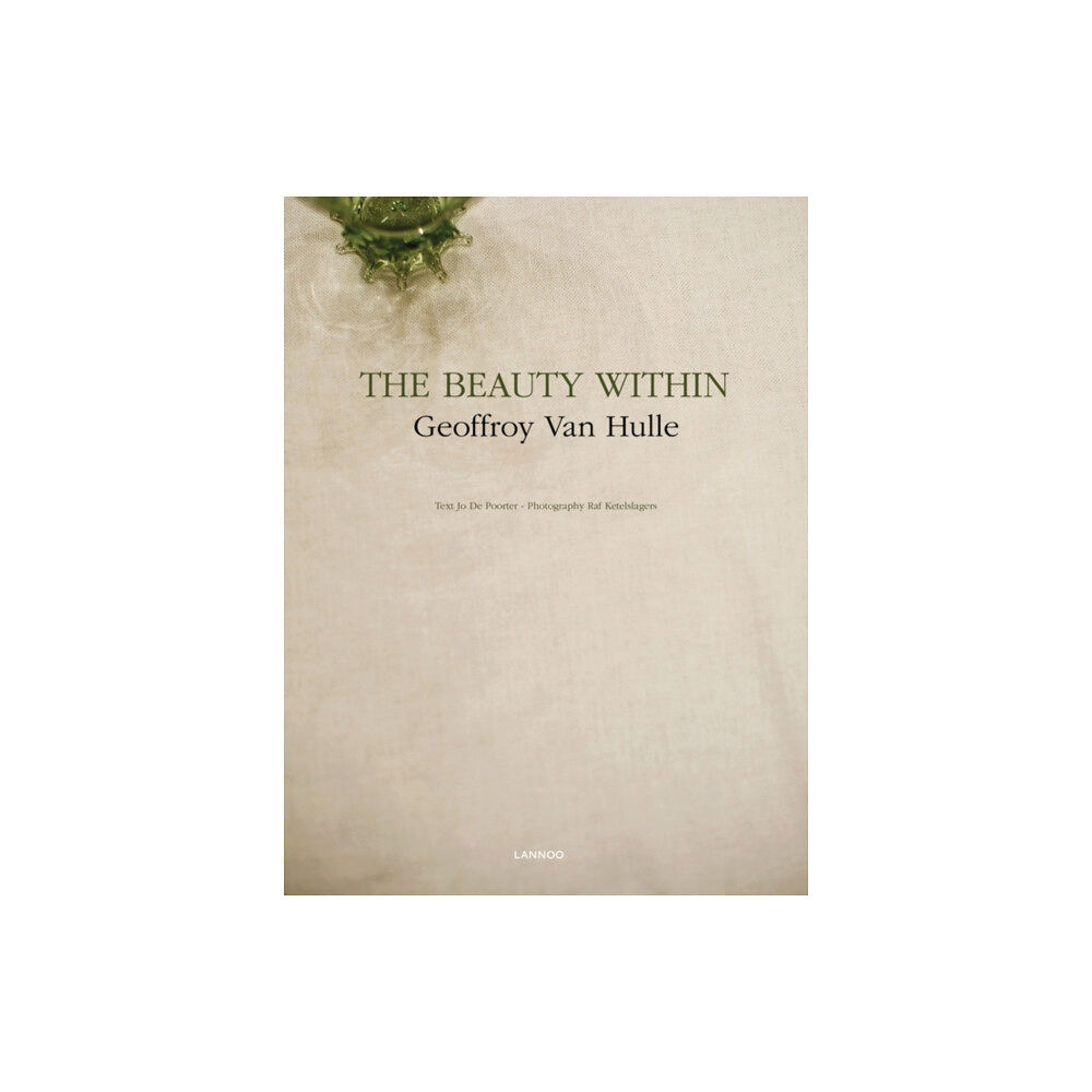 Lannoo Publishers The Beauty Within (Special Edition) (inbunden, eng)